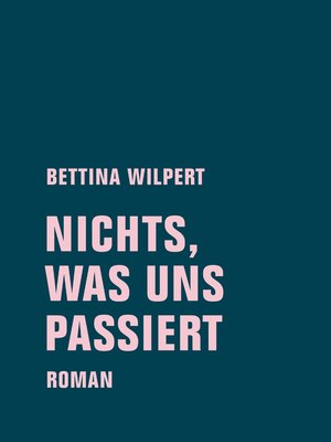 cover image of nichts, was uns passiert